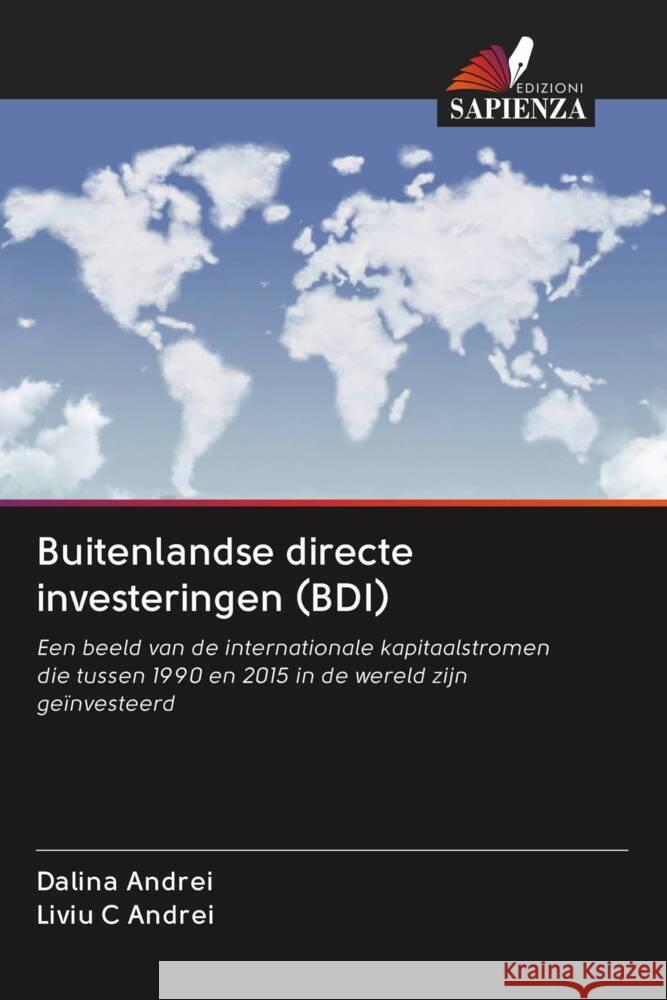 Buitenlandse directe investeringen (BDI) Andrei, Dalina, Andrei, Liviu C 9786202606783