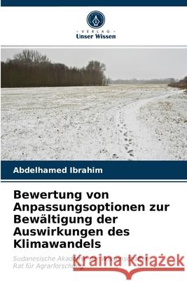 Bewertung von Anpassungsoptionen zur Bewältigung der Auswirkungen des Klimawandels Abdelhamed Ibrahim 9786202614511 Verlag Unser Wissen