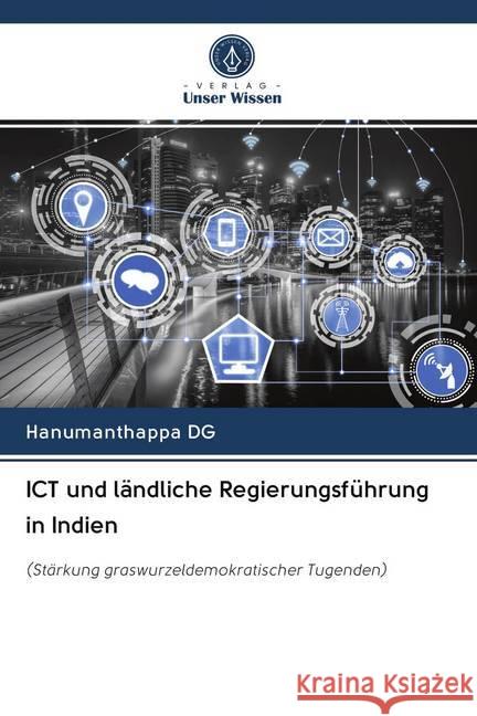 ICT und ländliche Regierungsführung in Indien Dg, Hanumanthappa 9786202616935