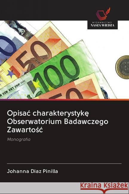 Opisac charakterystyke Obserwatorium Badawczego Zawartosc Diaz Pinilla, Johanna 9786202645430