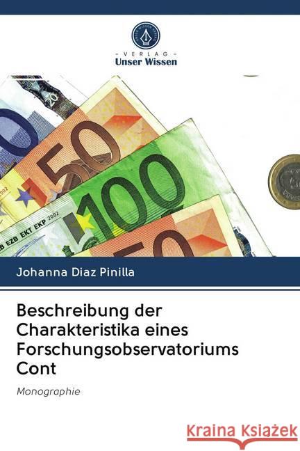 Beschreibung der Charakteristika eines Forschungsobservatoriums Cont Diaz Pinilla, Johanna 9786202645492