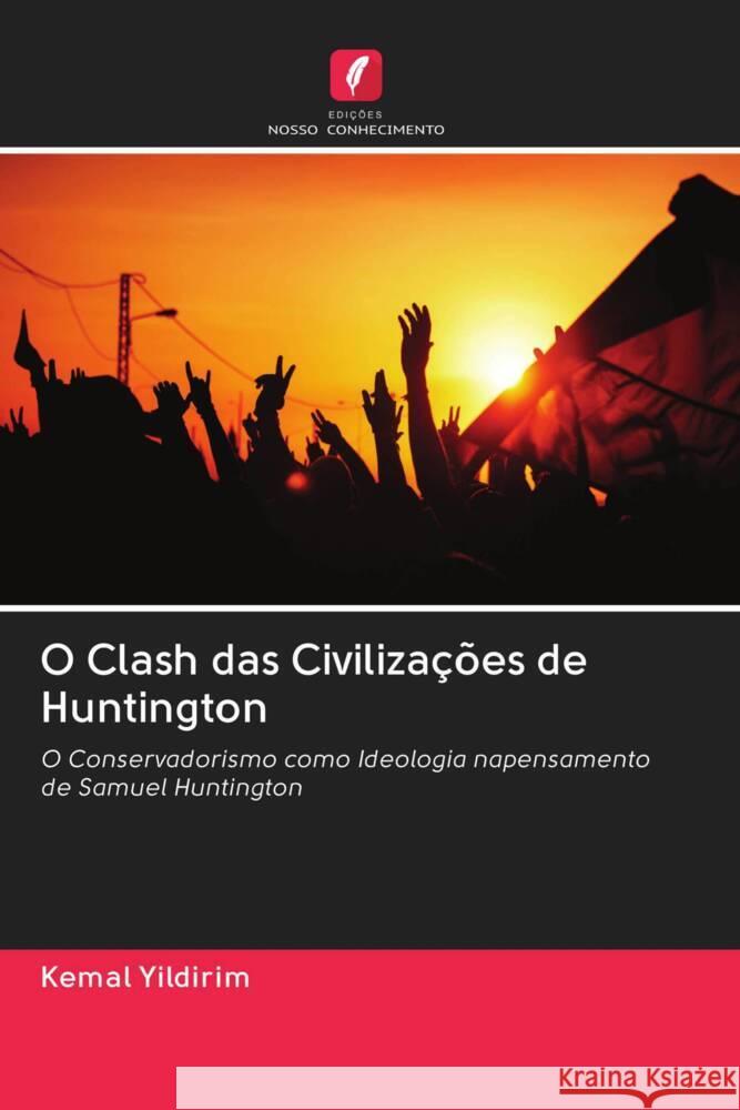 O Clash das Civilizações de Huntington Yildirim, Kemal 9786202657761