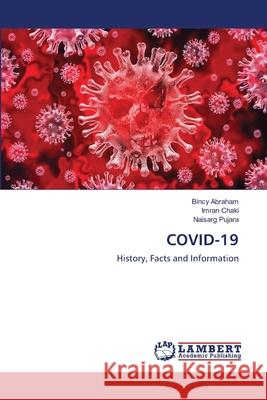 Covid-19 Bincy Abraham, Imran Chaki, Naisarg Pujara 9786202667586 LAP Lambert Academic Publishing