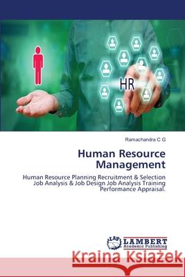 Human Resource Management C. G., Ramachandra 9786202668279 LAP Lambert Academic Publishing