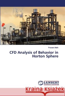 CFD Analysis of Behavior in Horton Sphere Praveen Math 9786202671231 LAP Lambert Academic Publishing