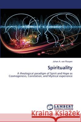 Spirituality A. Van Rooyen, Johan 9786202671354