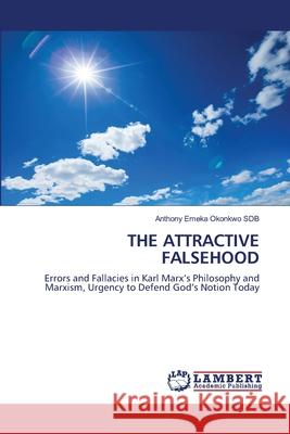 The Attractive Falsehood Okonkwo Sdb, Anthony Emeka 9786202676014