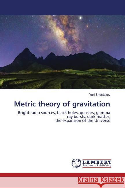 Metric theory of gravitation Shestakov, Yuri 9786202683821