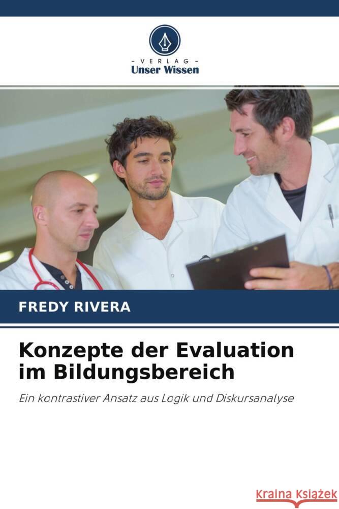 Konzepte der Evaluation im Bildungsbereich RIVERA, FREDY 9786202688567