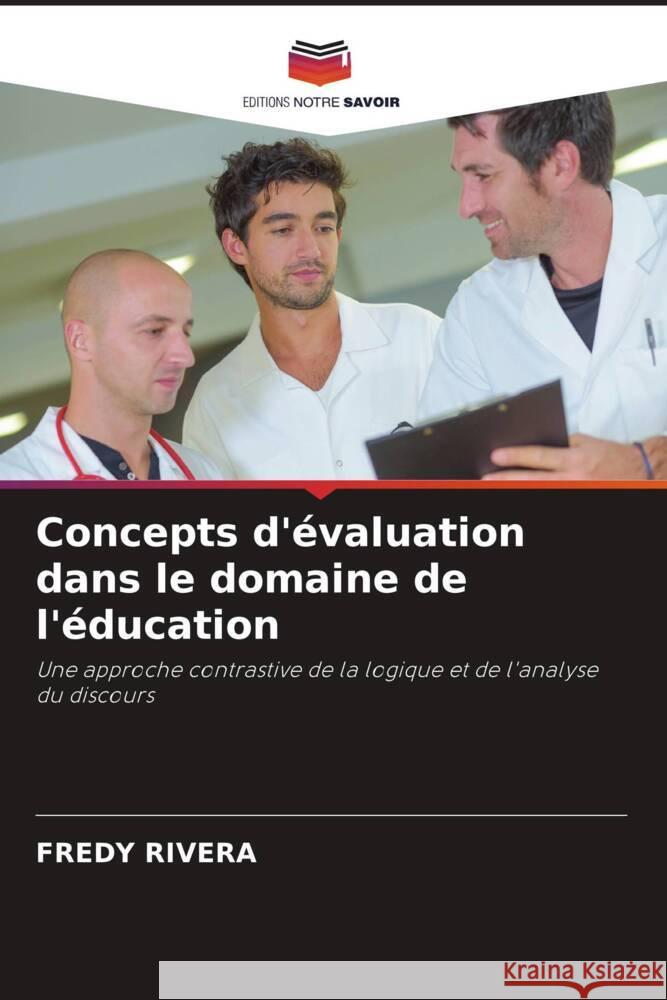 Concepts d'évaluation dans le domaine de l'éducation RIVERA, FREDY 9786202688574