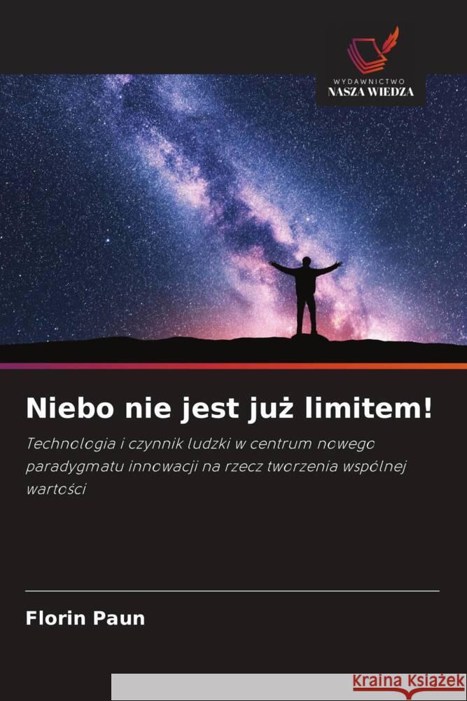 Niebo nie jest juz limitem! Paun, Florin 9786202690195