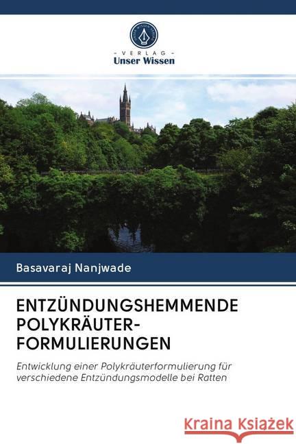 ENTZÜNDUNGSHEMMENDE POLYKRÄUTER-FORMULIERUNGEN Nanjwade, Basavaraj 9786202708975