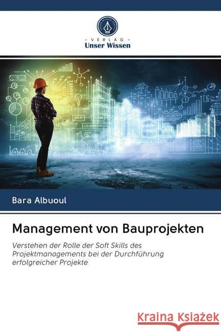 Management von Bauprojekten Albuoul, Bara 9786202715126