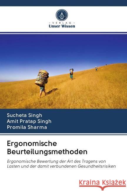 Ergonomische Beurteilungsmethoden Singh, Sucheta; Singh, Amit Pratap; Sharma, Promila 9786202715461 Verlag Unser Wissen