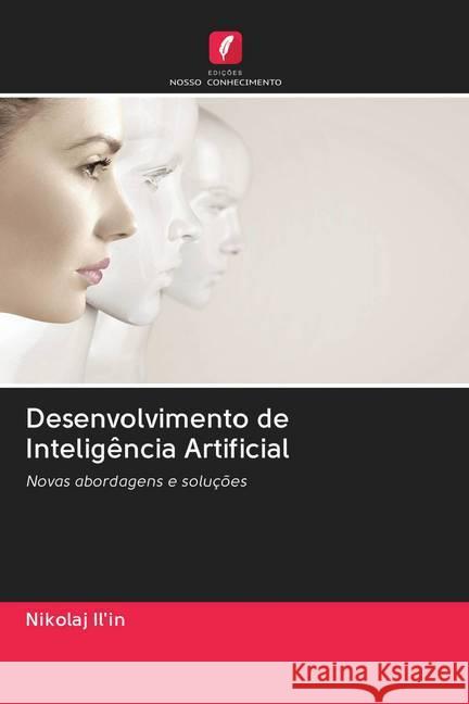 Desenvolvimento de Inteligência Artificial Il'in, Nikolaj 9786202722728 Edicoes Nosso Conhecimento