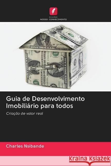 Guia de Desenvolvimento Imobiliário para todos Nsibande, Charles 9786202723077 Edicoes Nosso Conhecimento