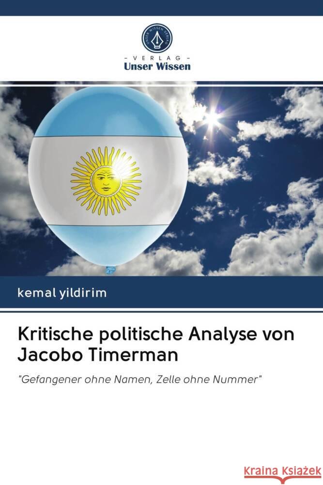 Kritische politische Analyse von Jacobo Timerman Yildirim, Kemal 9786202724128