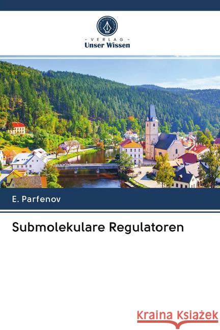 Submolekulare Regulatoren ParfenoV, E. 9786202724890