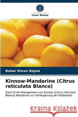 Kinnow-Mandarine (Citrus reticulata Blanco) Babar Ehsan Bajwa 9786202727280 Verlag Unser Wissen