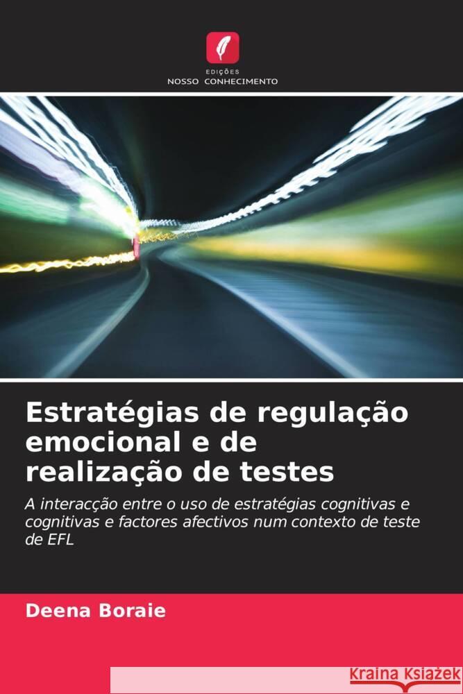 Estratégias de regulação emocional e de realização de testes Boraie, Deena 9786202727945