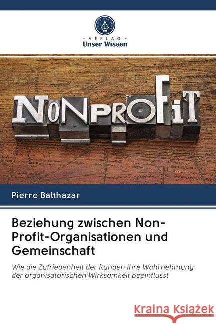 Beziehung zwischen Non-Profit-Organisationen und Gemeinschaft Balthazar, Pierre 9786202728317