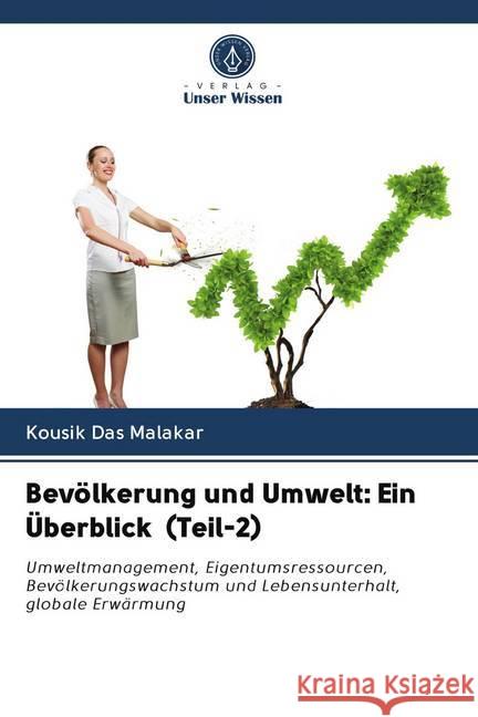 Bevölkerung und Umwelt: Ein Überblick (Teil-2) Das Malakar, Kousik 9786202731799