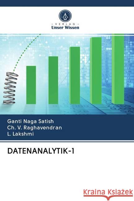 DATENANALYTIK-1 Naga Satish, Ganti; Raghavendran, Ch. V.; Lakshmi, L. 9786202732048