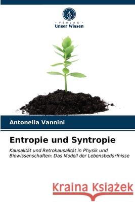 Entropie und Syntropie Antonella Vannini 9786202734943