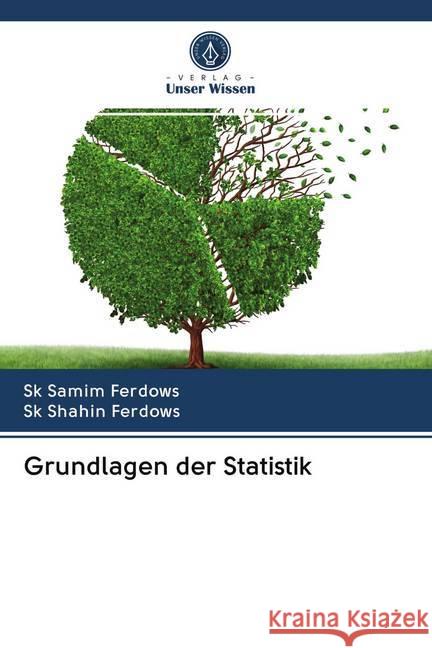 Grundlagen der Statistik Ferdows, Sk. Samim; Ferdows, Sk Shahin 9786202735162
