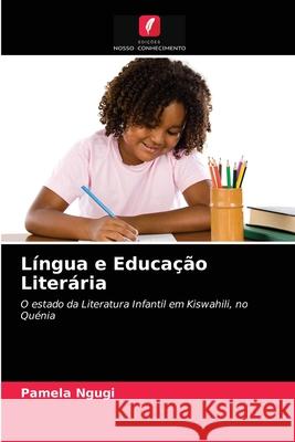 Língua e Educação Literária Pamela Ngugi 9786202738538