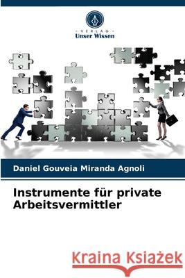 Instrumente für private Arbeitsvermittler Daniel Gouveia Miranda Agnoli 9786202739412