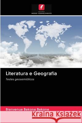 Literatura e Geografia Bekone Bekone, Bienvenue 9786202740517