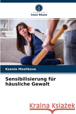 Sensibilisierung f Ksenia Meshkova 9786202742184 Verlag Unser Wissen