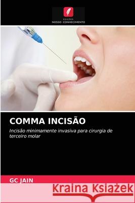 Comma Incisão Gc Jain 9786202742269 Edicoes Nosso Conhecimento