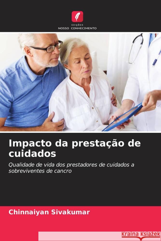 Impacto da prestação de cuidados Sivakumar, Chinnaiyan 9786202747592