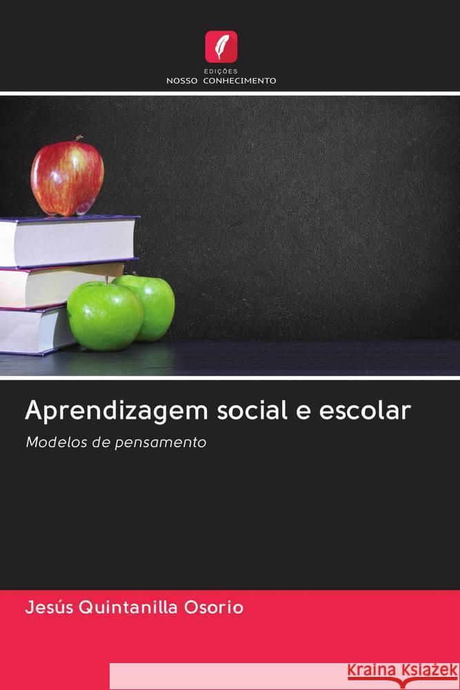 Aprendizagem social e escolar Quintanilla Osorio, Jesus 9786202747875