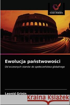 Ewolucja państwowości Leonid Grinin 9786202748698