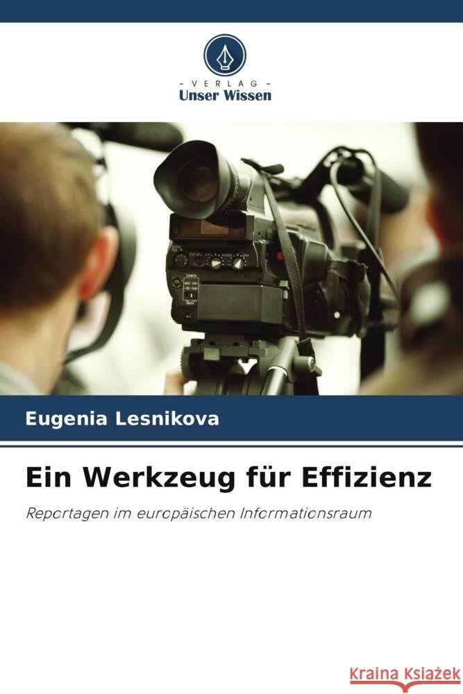 Ein Werkzeug für Effizienz Lesnikova, Eugenia 9786202750257