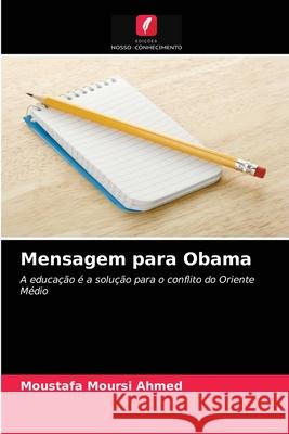 Mensagem para Obama Moustafa Moursi Ahmed 9786202753913