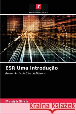 ESR Uma introdução Manish Shah 9786202757034