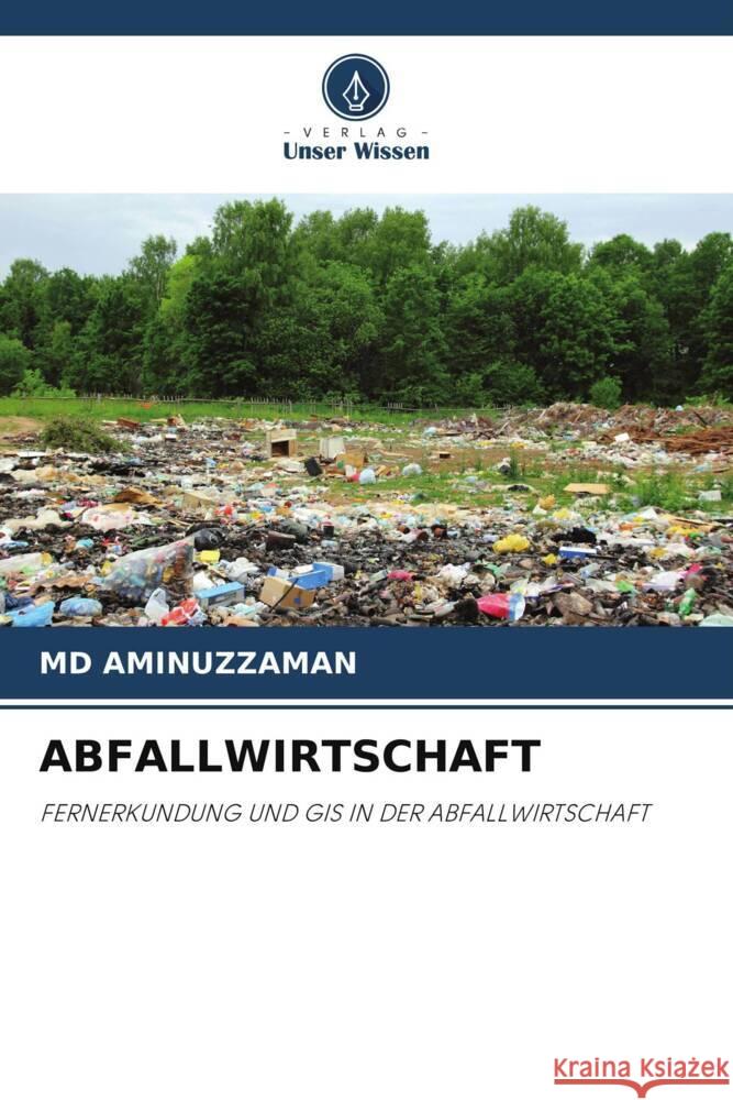 ABFALLWIRTSCHAFT AMINUZZAMAN, MD 9786202762441