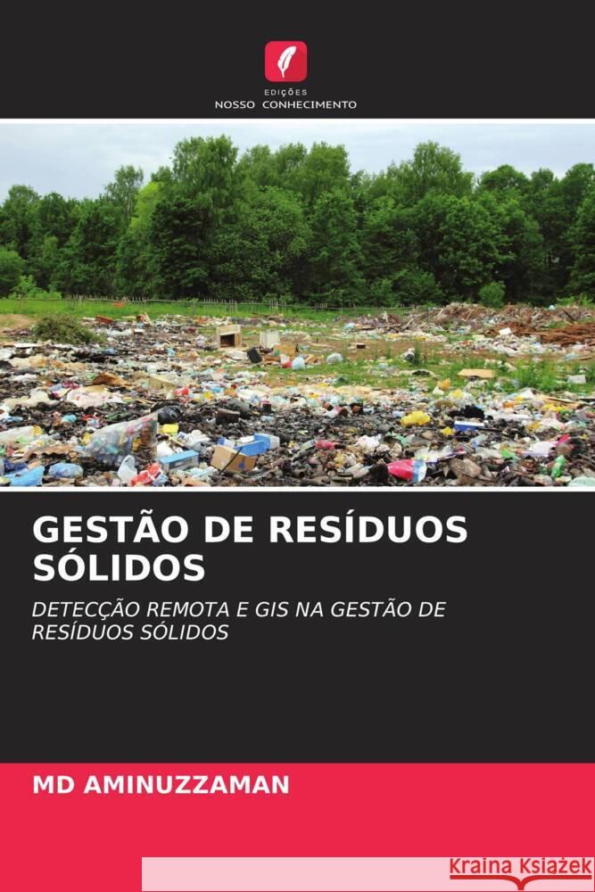 GESTÃO DE RESÍDUOS SÓLIDOS AMINUZZAMAN, MD 9786202762472