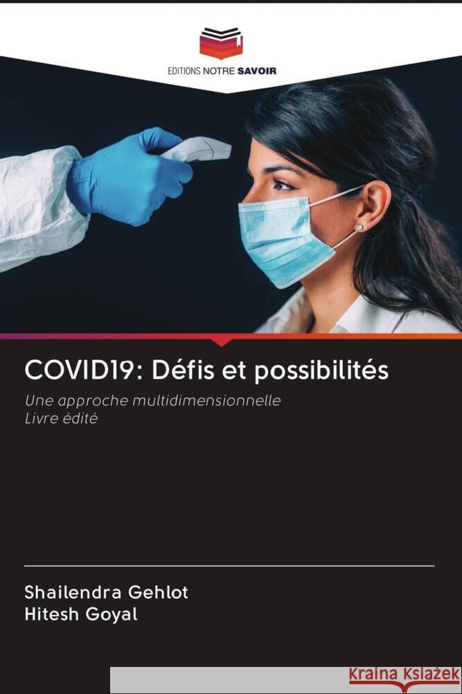 COVID19: Défis et possibilités Gehlot, Shailendra, Goyal, Hitesh 9786202763608