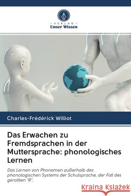 Das Erwachen zu Fremdsprachen in der Muttersprache: phonologisches Lernen Williot, Charles-Frédérick 9786202766944