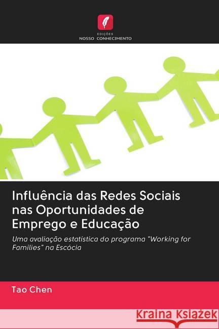 Influência das Redes Sociais nas Oportunidades de Emprego e Educação Chen, Tao 9786202770484 Edicoes Nosso Conhecimento