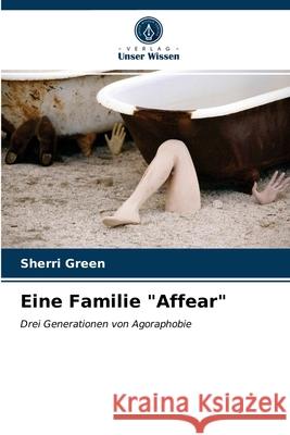 Eine Familie Affear Sherri Green 9786202772693 Verlag Unser Wissen