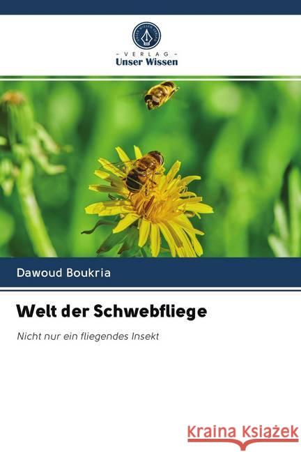 Welt der Schwebfliege Boukria, Dawoud 9786202773072