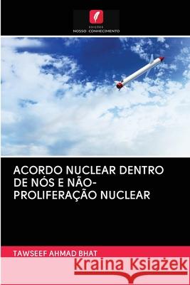 Acordo Nuclear Dentro de N Tawseef Ahmad Bhat 9786202774215 Edicoes Nosso Conhecimento