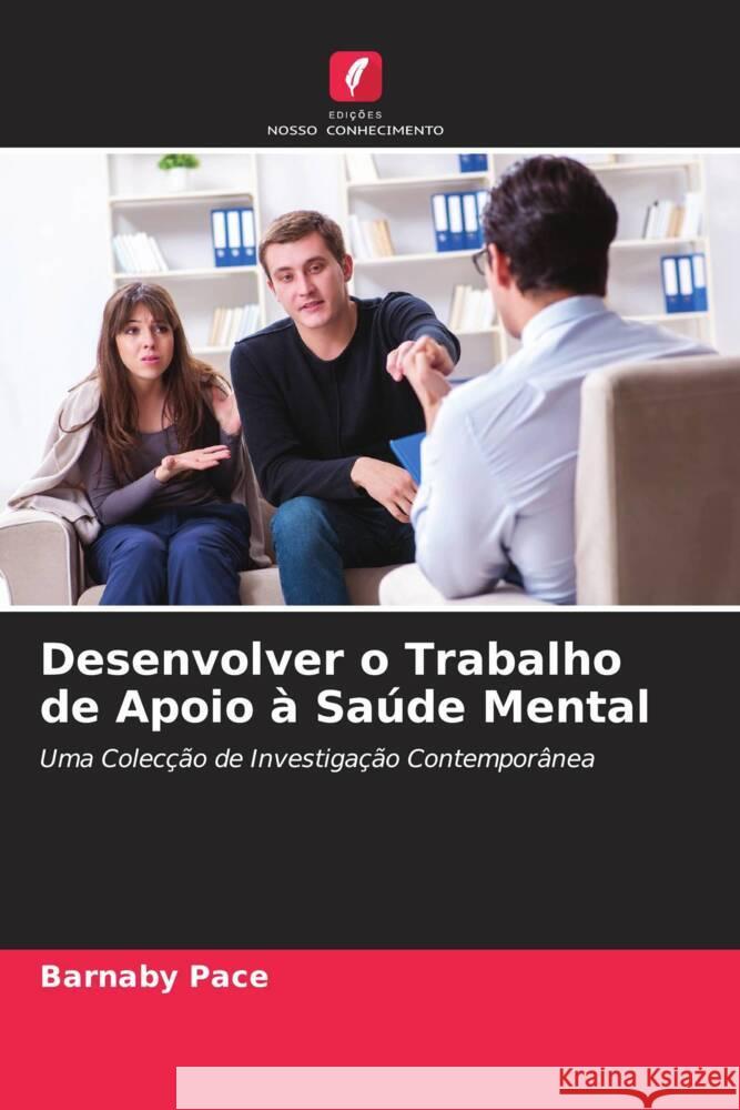 Desenvolver o Trabalho de Apoio à Saúde Mental Pace, Barnaby 9786202775427