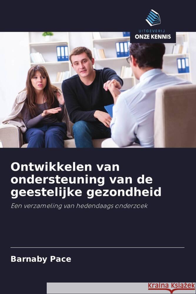 Ontwikkelen van ondersteuning van de geestelijke gezondheid Pace, Barnaby 9786202775441